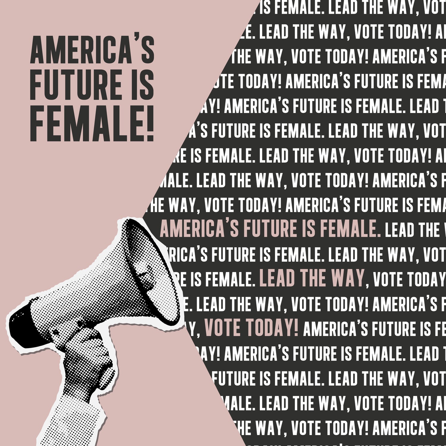 America’s Future is Female